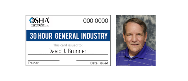 Dave Brunner completes OSHA 30-Hour General Industry Training